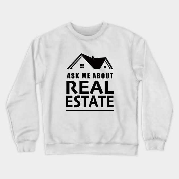 Real Estate Agent Gifts Crewneck Sweatshirt by MoodPalace